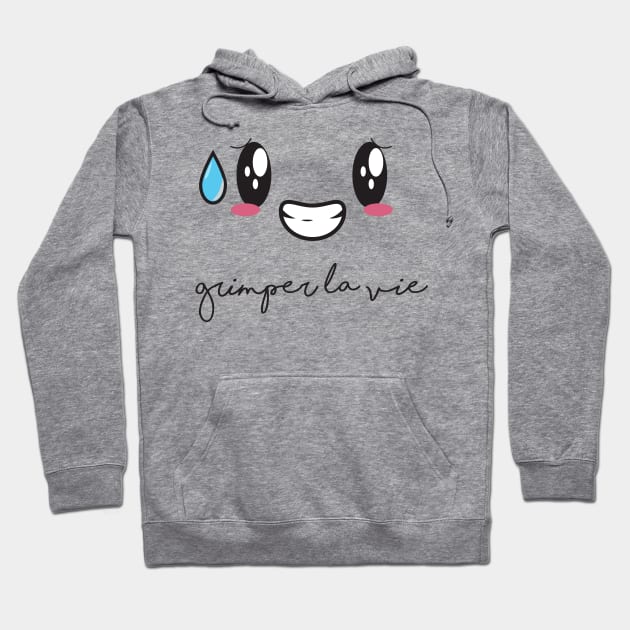 "Croquer la vie" collection | grimper la vie Hoodie by Arlette